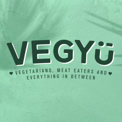 Vegyü – for vegetarians, meat eaters and everything in between