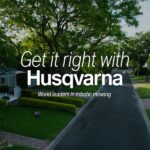 Get it Right with Husqvarna